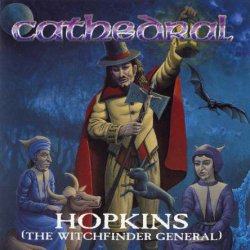 Cathedral - Hopkins (The Witchfinder General) (1995)