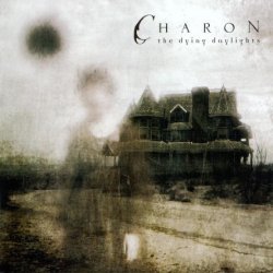 Charon - The Dying Daylights (2003)