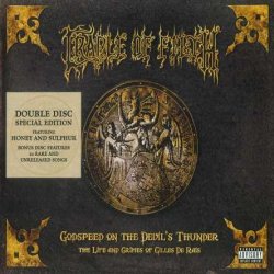 Cradle Of Filth - Godspeed On The Devils Thunder [2 CD] (2008)