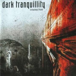 Dark Tranquillity - Character (2005)