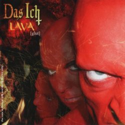 Das Ich - LAVA glut (2004)