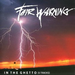 Fair Warning - In The Ghetto (1993) [Japan]