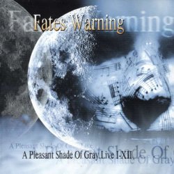 Fates Warning - A Pleasant Shade Of Gray Live I-XII (1998)