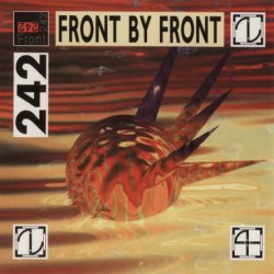 Front 242 - Front By Front (1988) [Reissue 1992]