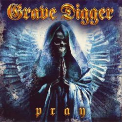 Grave Digger - Pray [EP] (2008)