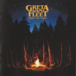 Greta Van Fleet - From The Fires (2017)