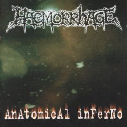 Haemorrhage - Anatomical Inferno (1998)