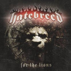 Hatebreed - For The Lions (2009)
