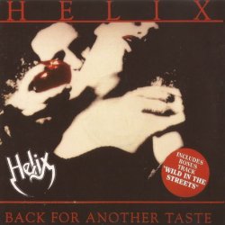 Helix - Back For Another Taste (1987)