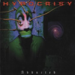 Hypocrisy - Abducted (1996)