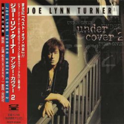 Joe Lynn Turner - Under Cover 2 (2000) [Japan]