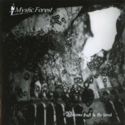 Mystic Forest - Welcome Back In The Forest (2001)
