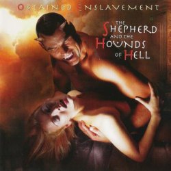 Obtained Enslavement - The Shepherd And The Hound Of Hell (2000)