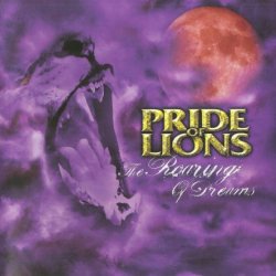 Pride Of Lions - The Roaring Of Dreams (2007) [Japan]