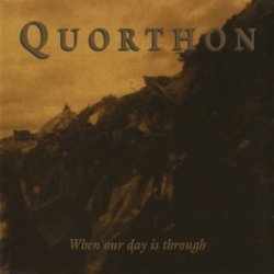 Quorthon - When Our Day Is Through (1997)