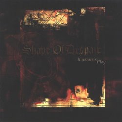 Shape Of Despair - Illusion's Play (2004)