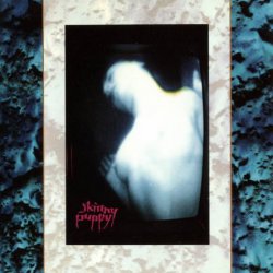 Skinny Puppy - Mind The Perpetual Intercourse (1986) [Reissue 1994]