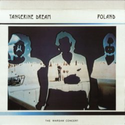 Tangerine Dream - Poland (1984) [Reissue 2003]