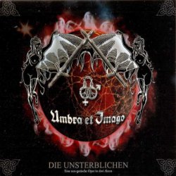Umbra Et Imago - Die Unsterblichen [2 CD] (2015)