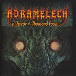 Adramelech - Terror Of Thousand Faces (2005)