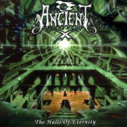 Ancient - The Halls Of Eternity (1999)