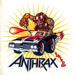 Anthrax - Fueled [EP] (1996) [Japan]