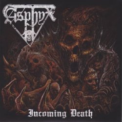 Asphyx - Incoming Death (2016)