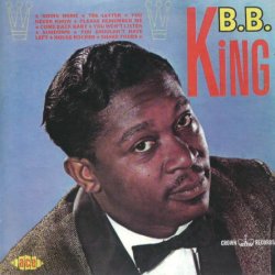 B.B. King - The Soul Of B.B. King (1963) [Reissue 2003]