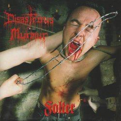 Disastrous Murmur - Folter (1994)
