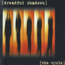 Dreadful Shadows - The Cycle (1999)