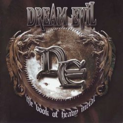 Dream Evil - The Book Of Heavy Metal (2004) [Japan]