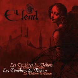 Elend - Les Tenebres Du Dehors (1996)