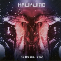 Hawkwind - At The BBC 1972 [2 CD] (2010)
