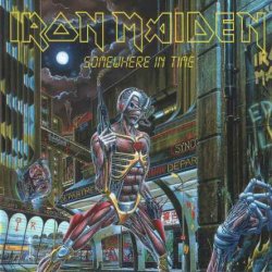 Iron Maiden - Somewhere In Time (1986)