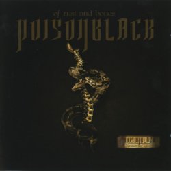 Poisonblack - Of Rust And Bones (2010)