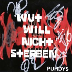 Puhdys - Wut Will Nicht Sterben (2000)