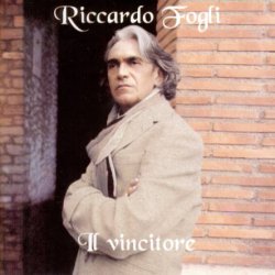 Riccardo Fogli - Il Vincitore (2004)