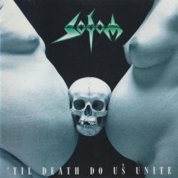 Sodom - 'Til Death Do Us Unite (1997)