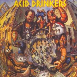 Acid Drinkers - Dirty Money, Dirty Tricks (1991)