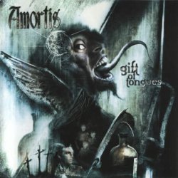 Amortis - Gift Of Tongues (2001)