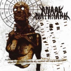 Anaal Nathrakh - When Fire Rains Down From The Sky (2003)