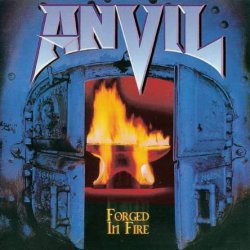 Anvil - Forged In Fire (1983) [Reissue 2003]