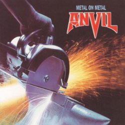 Anvil - Metal On Metal (1982) [Reissue 2003]