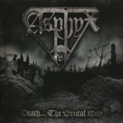 Asphyx  - Death...The Brutal Way (2009)