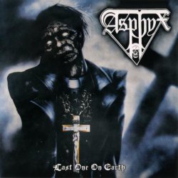 Asphyx - Last One On Earth (1992) [Reissue 2006]
