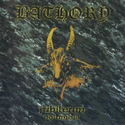 Bathory - Jubileum volume III (1998)