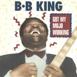 B.B. King - Got My Mojo Working (1989)