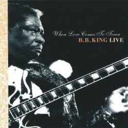 B.B. King - When Love Comes To Town LIVE (1992)