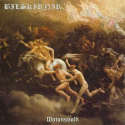 Bilskirnir - Wotansvolk (2007) [Reissue 2010]