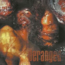 Deranged - Deranged (2001)
